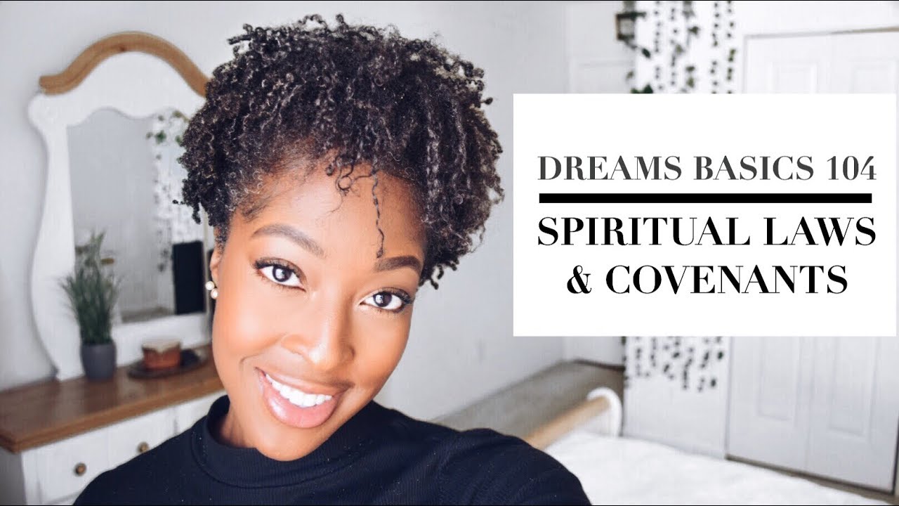 Dreams Basics 105: Spiritual Laws and Covenants