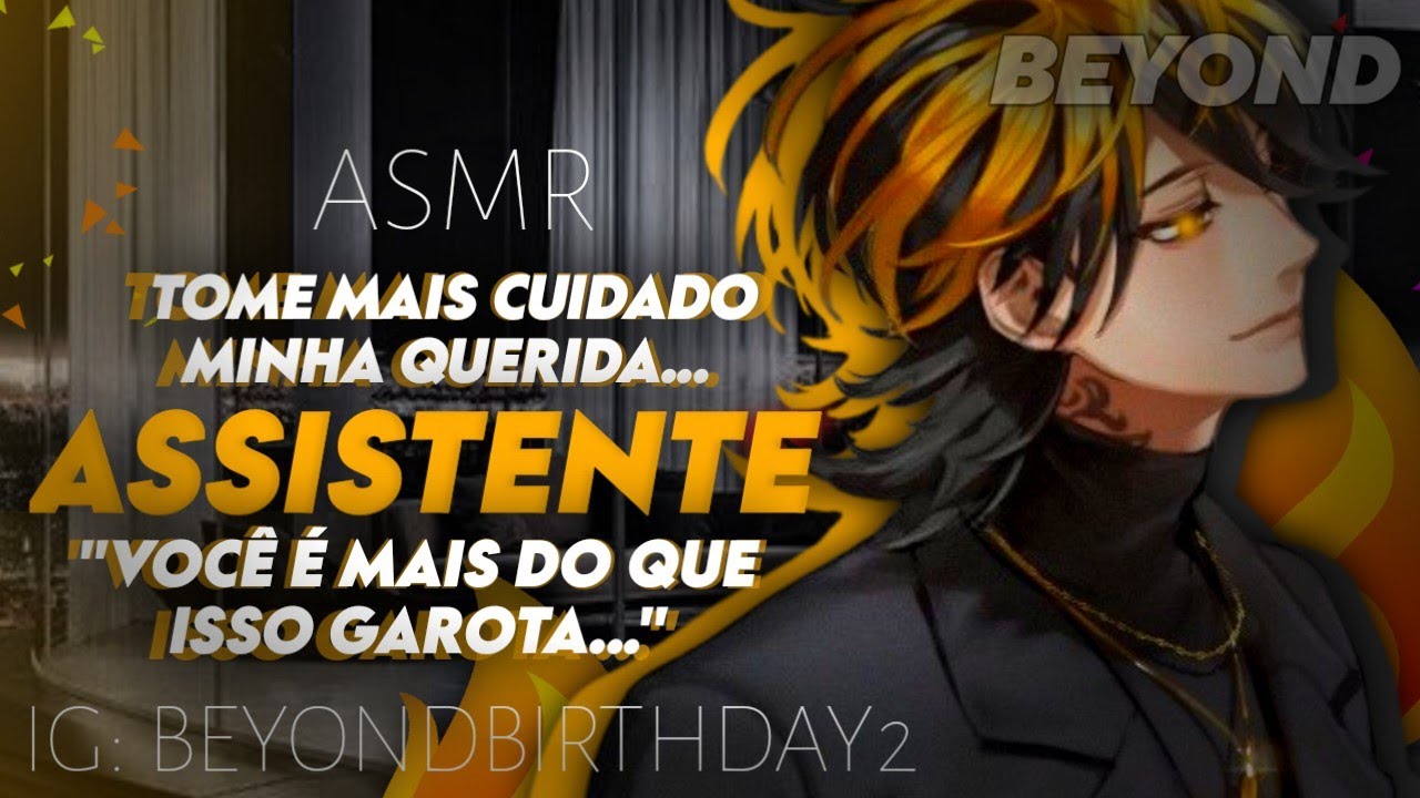 [ASMR] -  ASSISTENTE DESASTRADA - [ROLEPLAY] [BOSS] [BEYOND]