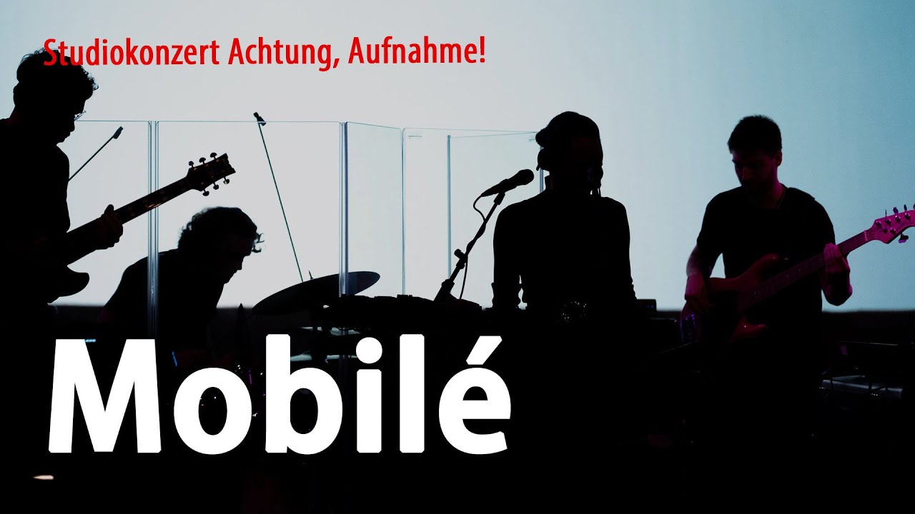 Achtung, Aufnahme! Mobilé