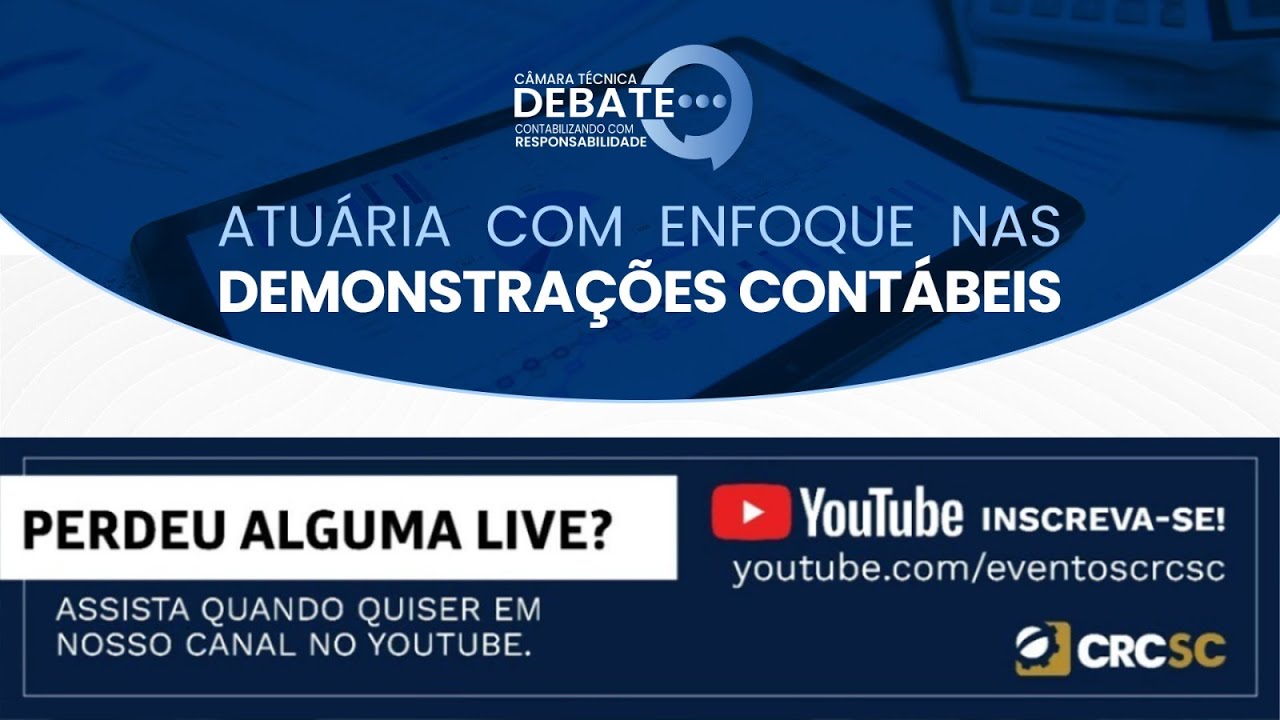 Câmara Técnica Debate “Atuária com enfoque nas Demonstrações Contábeis”