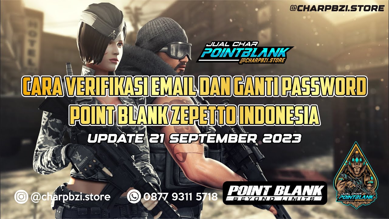 TERBARU!!! CARA VERIFIKASI EMAIL DAN GANTI PASSWORD POINTBLANK ZEPETTO (UPDATE 21 SEPTEMBER 2023)