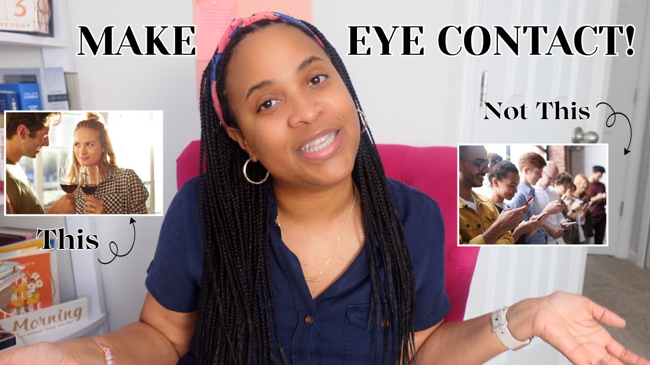 How To Grow Your Relationships With Eye Contact! Week 3 
