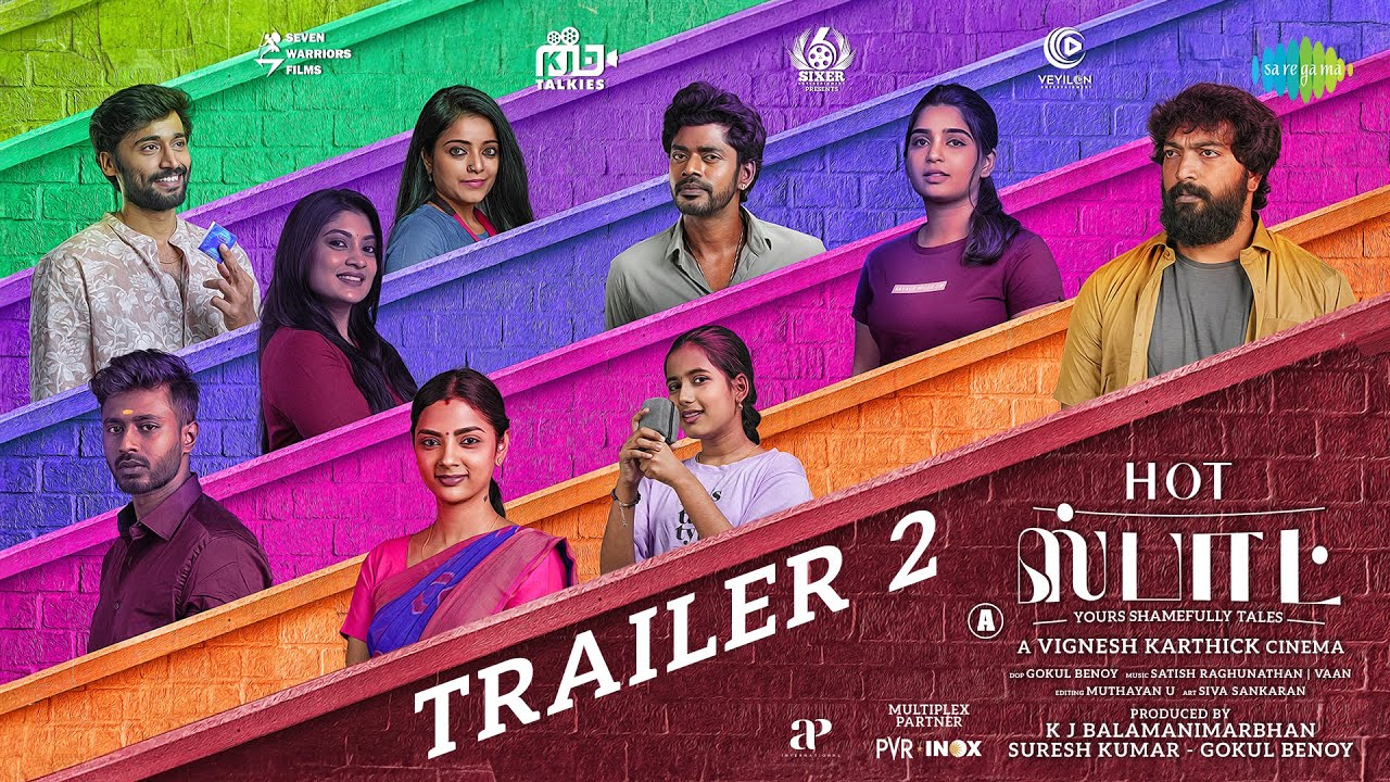 Hot Spot - Official Trailer 2 | Kalaiyarasan,Sandy,Adithya B, Ammu Abhirami,Gouri Kishan | Vignesh K