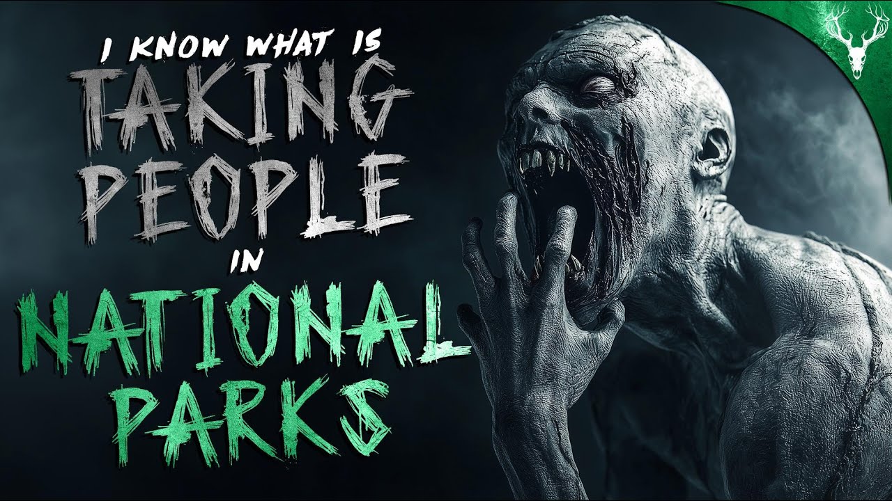 I Know What's TAKING People in National Parks - 3 TRUE Scary Work Stories