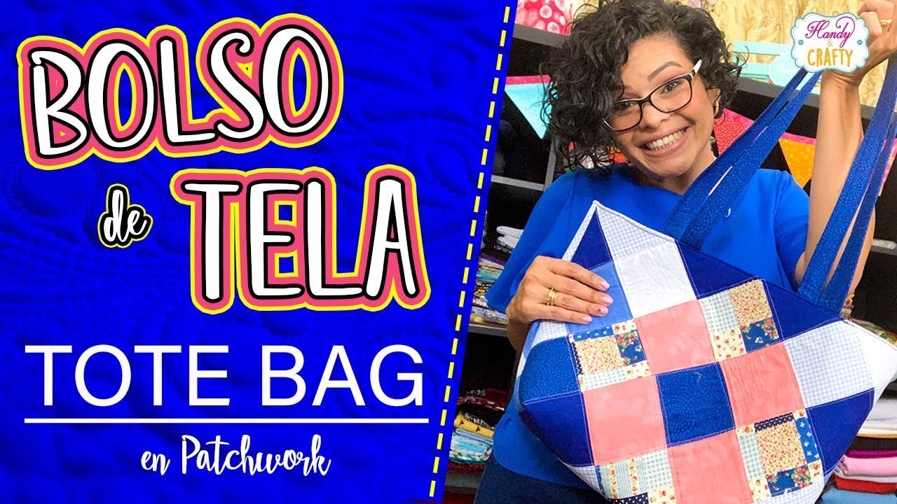 Cómo hacer un Bolso de Tela 🛍 | Tote Bag en Patchwork 💙Tutorial Súper fácil