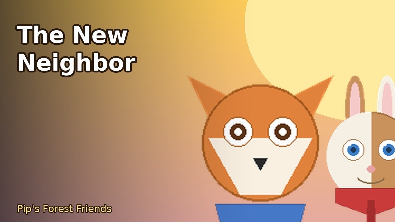 Pip's Forest Friends: The New Neighbor