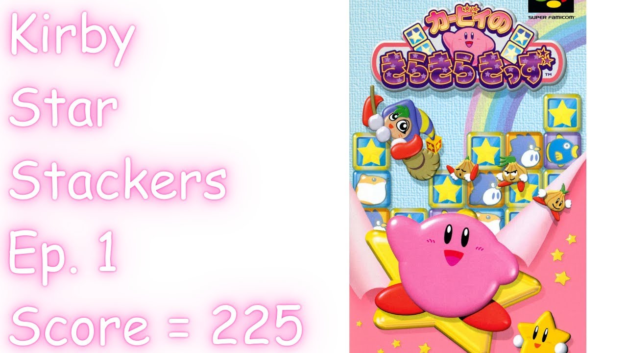 Kirby Star Stacker Ep.1: Score = 225