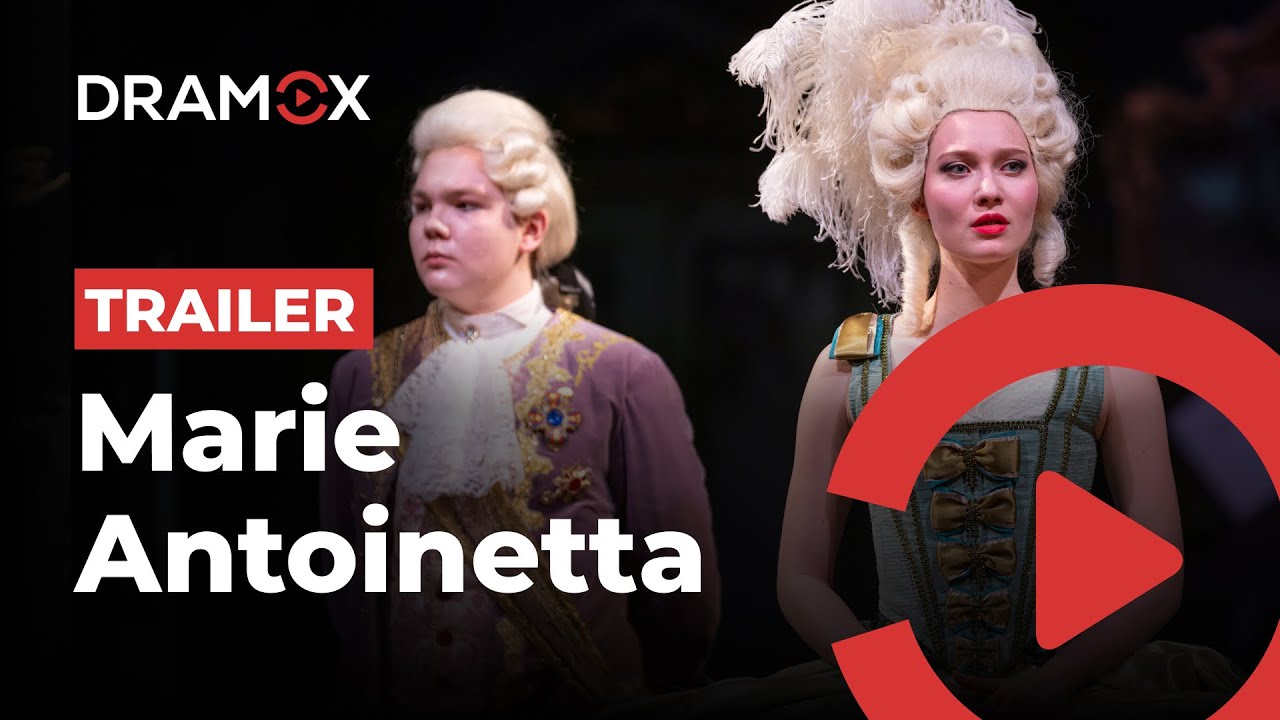 Marie Antoinetta | @NDMOSTRAVA1  | Trailer | Dramox.cz