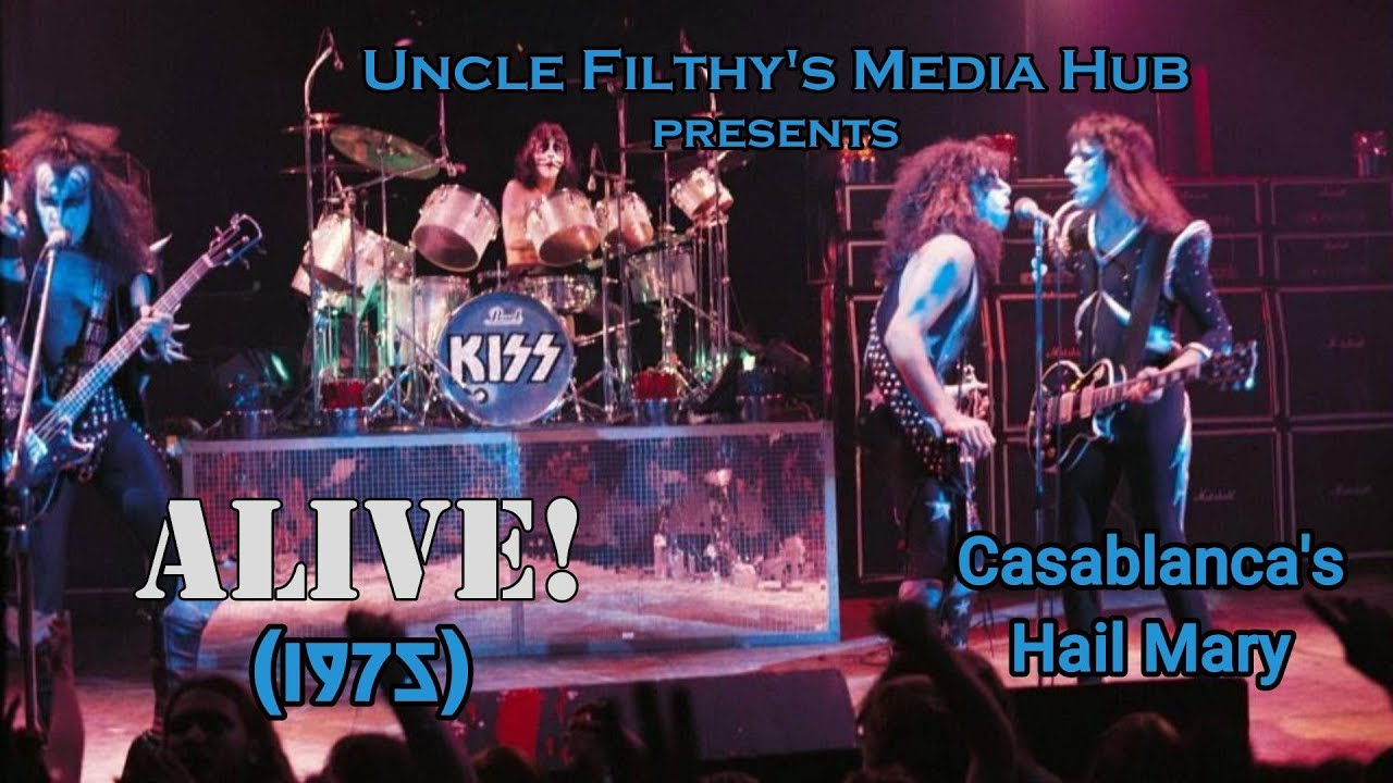 KISS: Alive! (1975) | Casablanca's Hail Mary