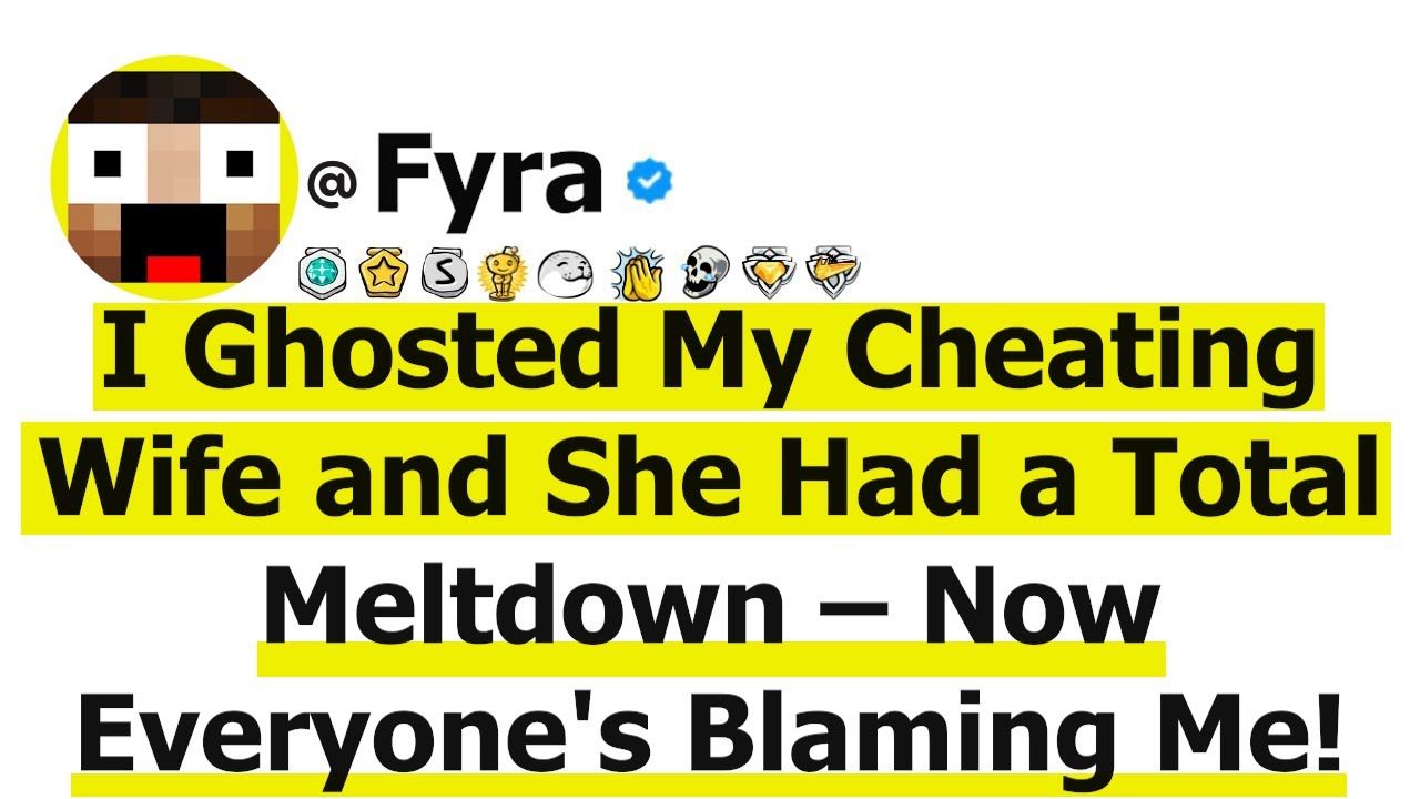 I Ghosted My Cheating Wife and She Had a Total Meltdown – Now Everyone's Blaming Me!