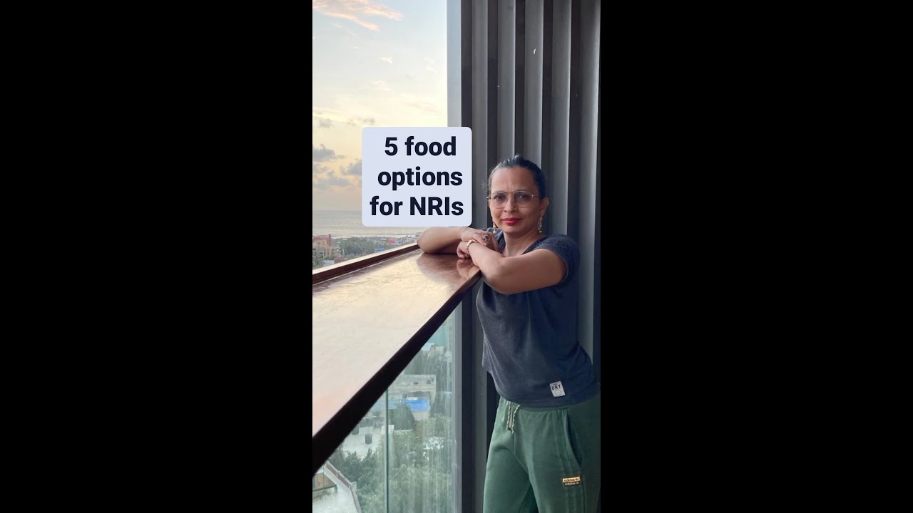 5 easy food options for NRIs