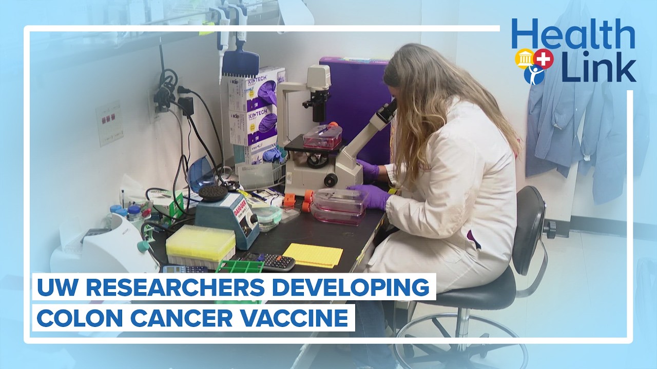 UW researchers make strides in a vaccine for colon cancer: HealthLink