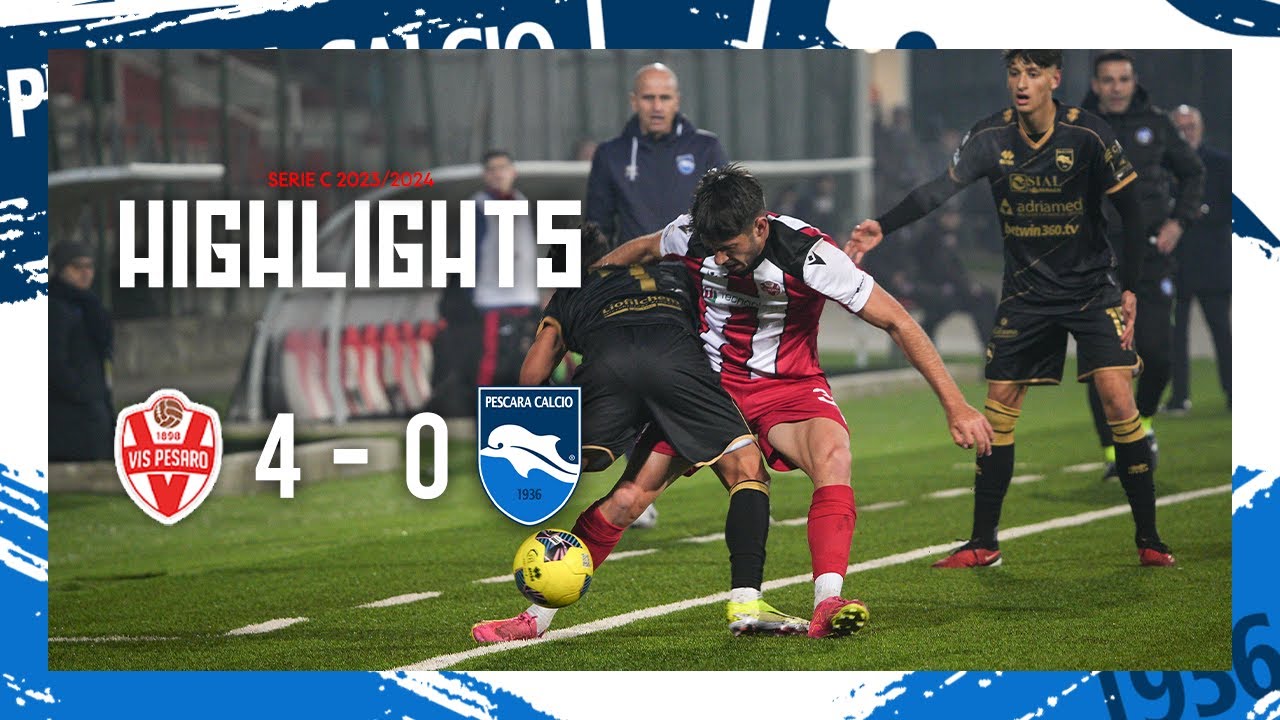 VIS PESARO - PESCARA 4-0 | Highlights