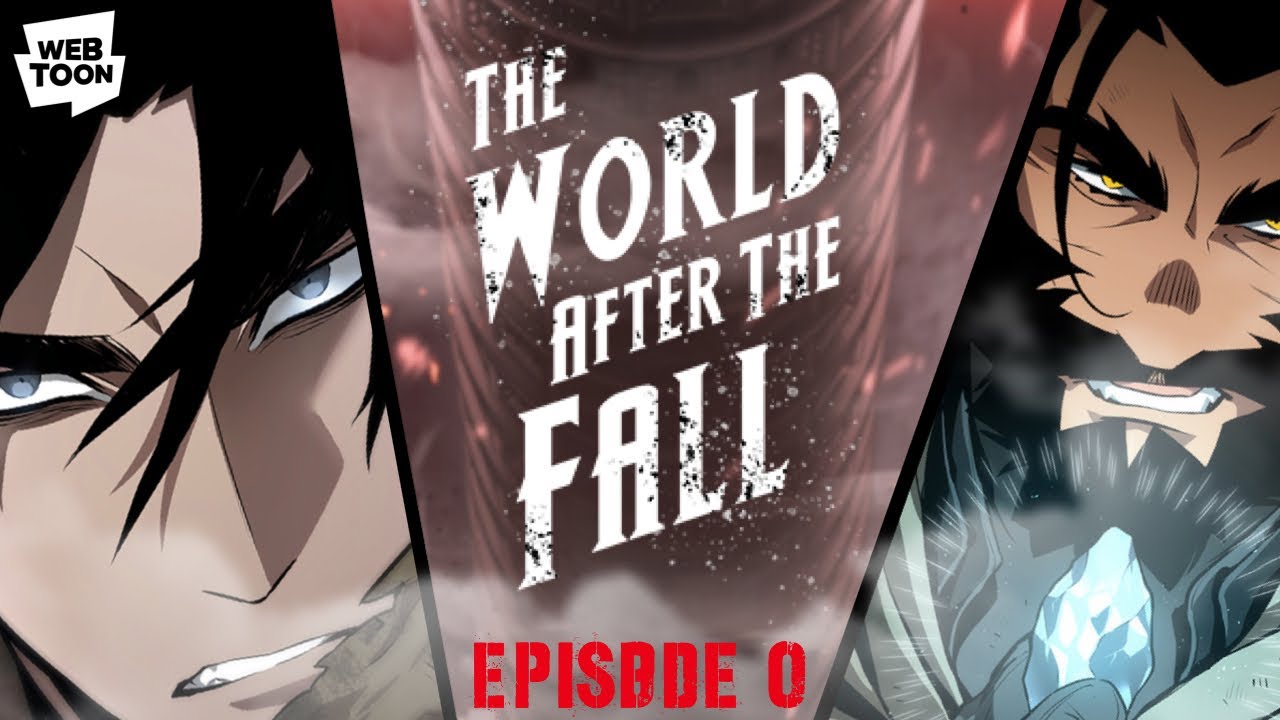 The World After The Fall  ⌜ Episode 0 - The Tower  ⌟【 WEBTOON DUB 】