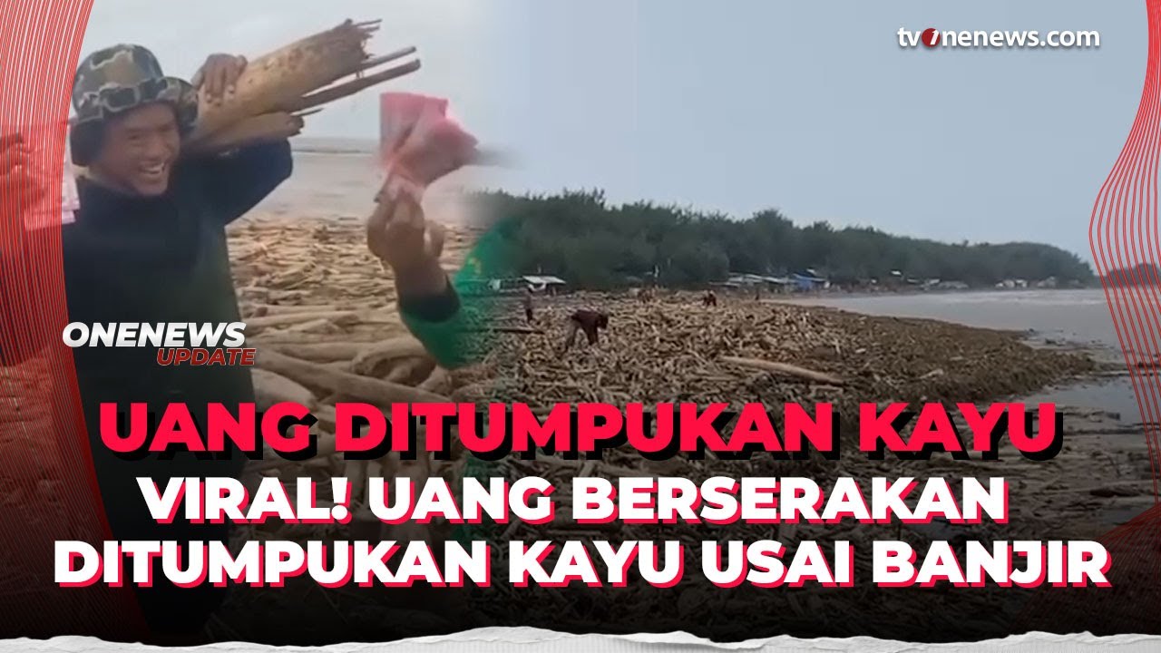 Heboh! Uang Kertas Berserakan di Pantai Larangan Tegal Usai Banjir Bandang | OneNews Update