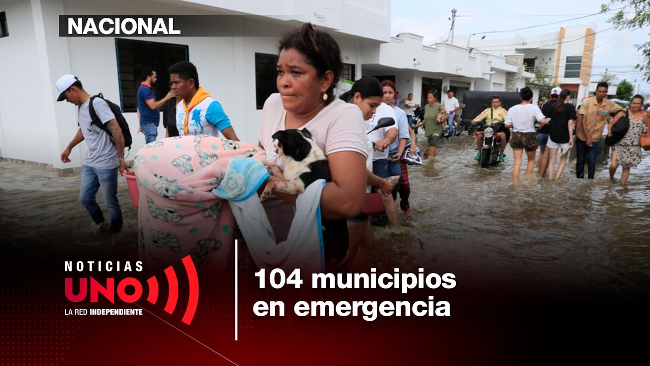 104 municipios en emergencia y 69.000 familias afectadas por ola invernal | Noticias UNO