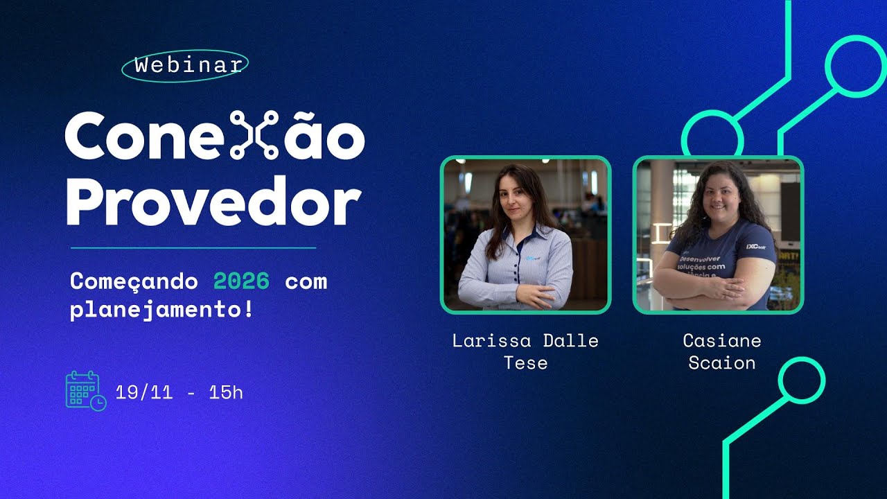 Começando 2026 com planejamento! | Conexão Provedor
