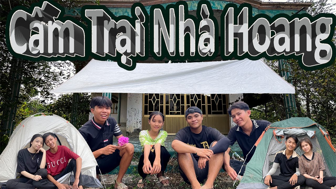 Anh Thời Đại - Thử Thách Cấm Trại Nhà Hoang - 