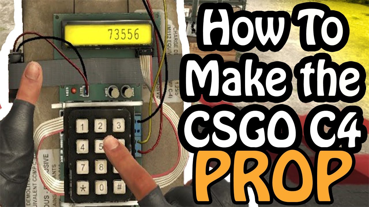 How To: CSGO C4 PROP