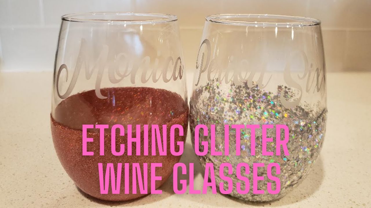 Etching Glitter Wine Glasses - Highly Requested! I Period Six Designs
