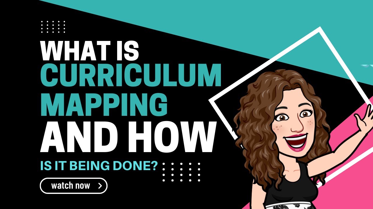 What is Curriculum Mapping and How is it Being Done