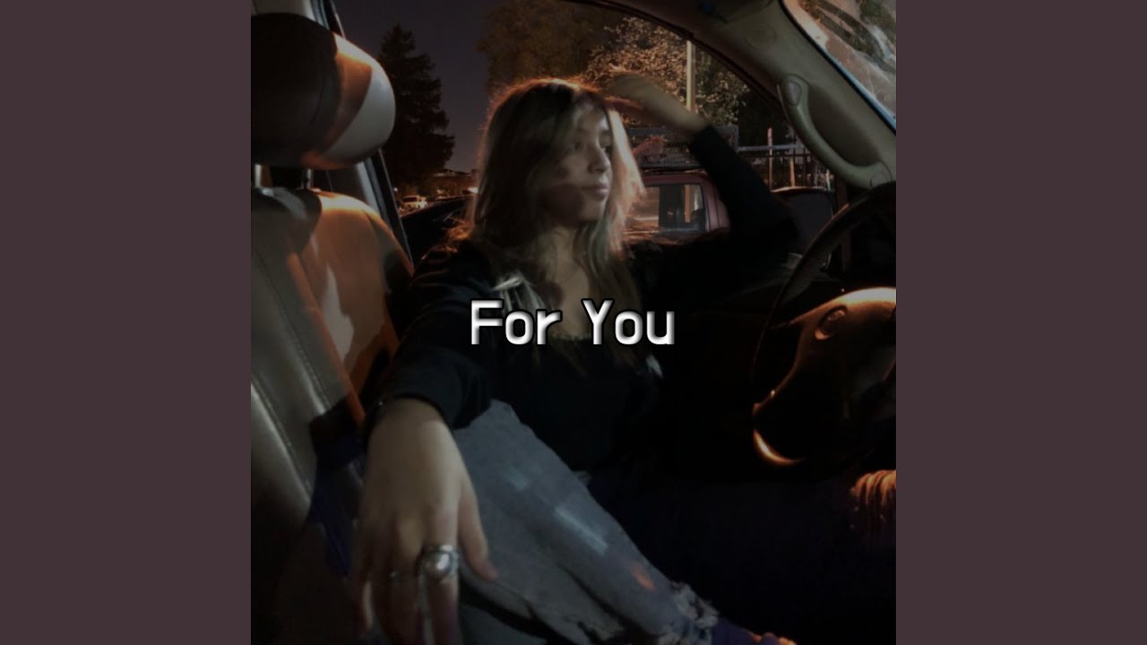 For You (Slowed & Reverb)