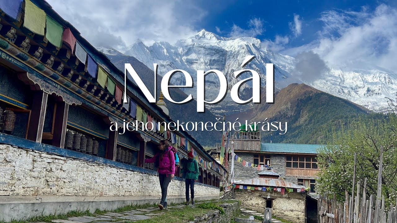 Nepál a jeho nekonečné krásy - Annapurna Circuit trek