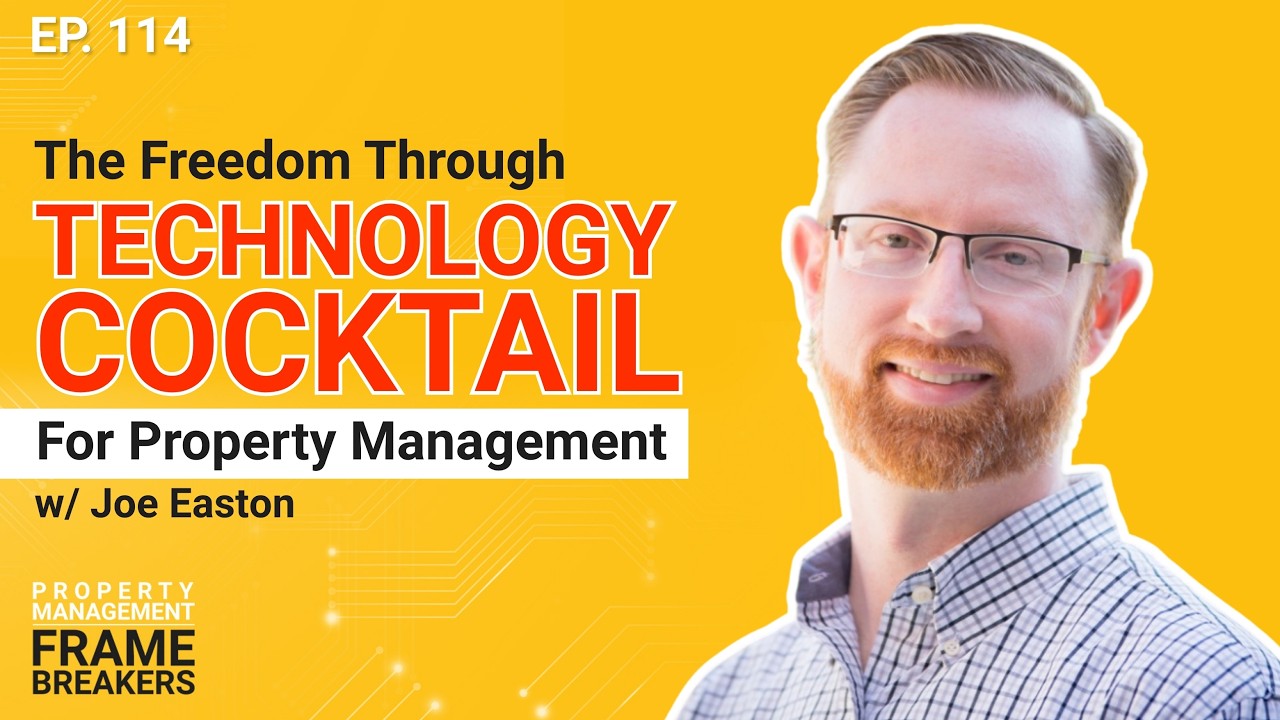 The Freedom Through Technology Cocktail for Property Managers w/ Joe Easton