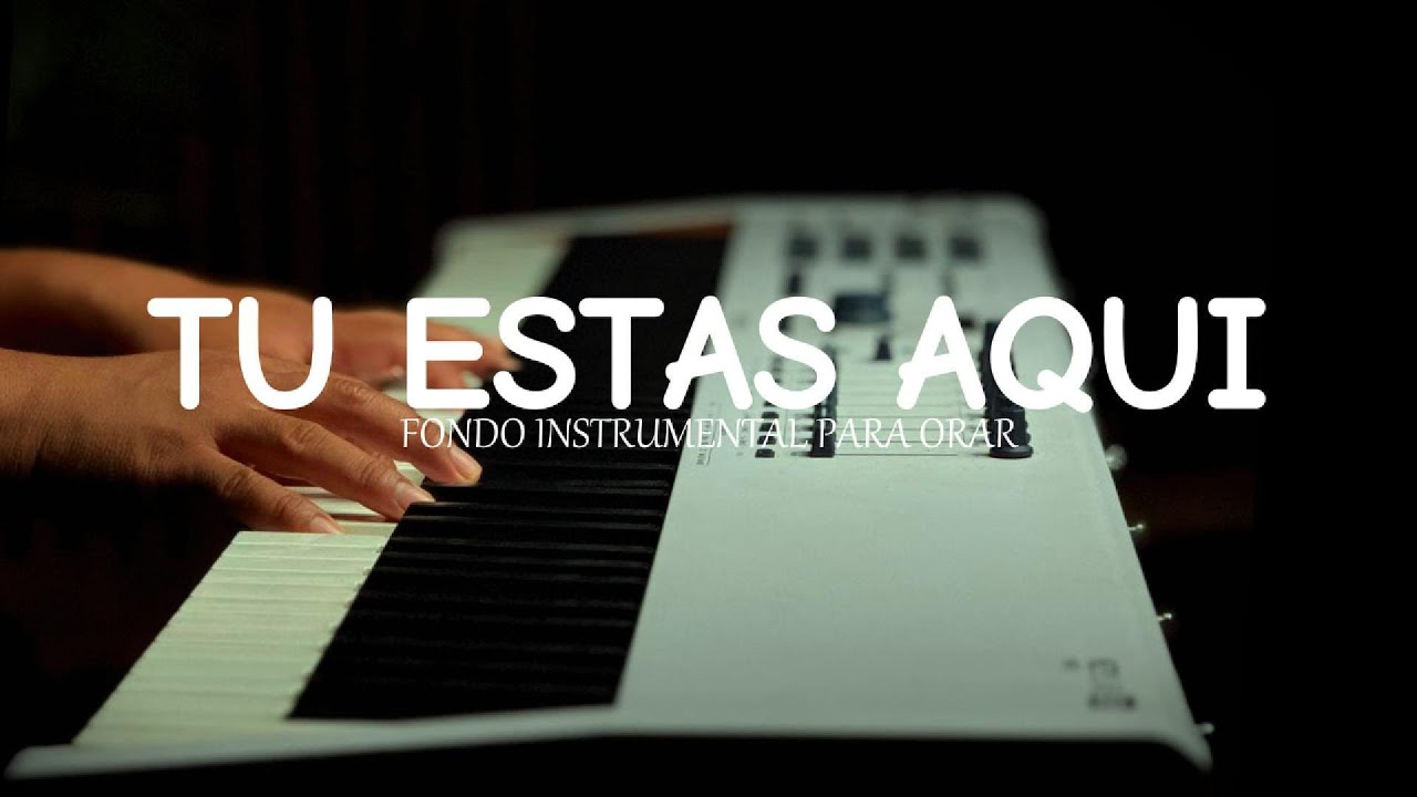 1 hora - MUSICA INSTRUMENTAL PARA ORAR Y PREDICAR - TU ESTAS AQUI - FONDO MUSICAL