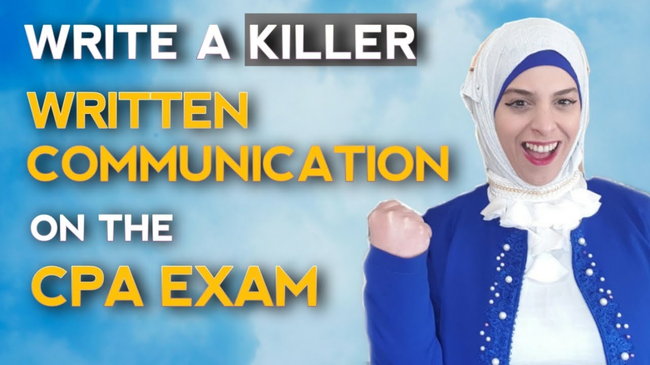 How to Master Written Communications on the BEC CPA Exam- 9 TIPS with a Real Example