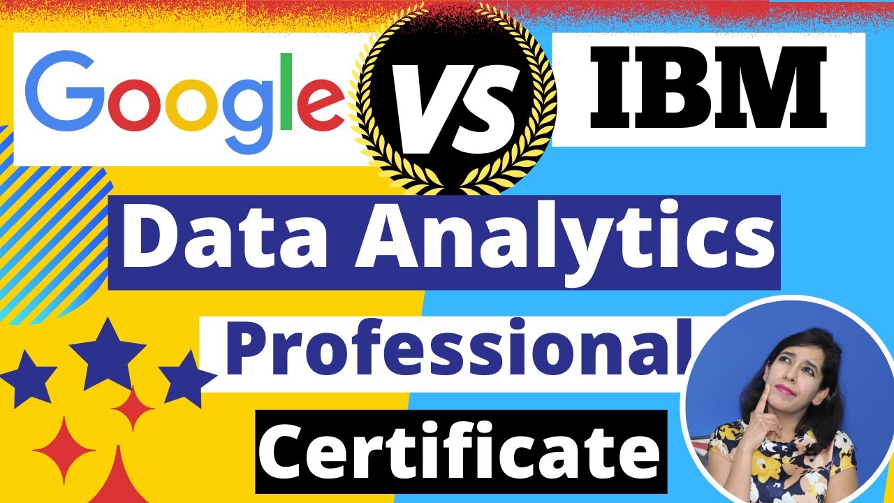 IBM Data Analytics vs Google Data Analytics courses.  Which Online Data Analyst Certificate is Best?