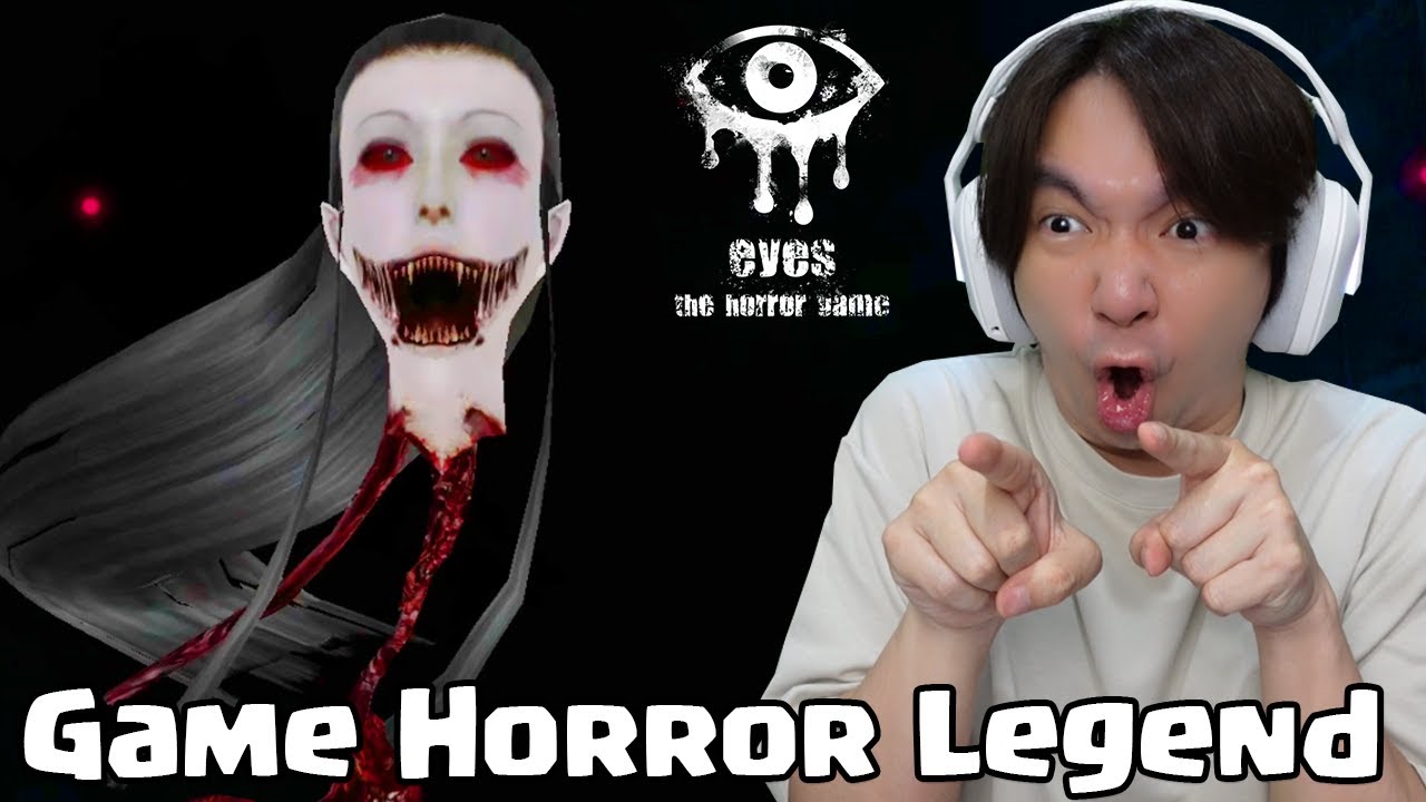 Masih Serem Nih Game Horror Legend - Eyes The Horror Game Indonesia