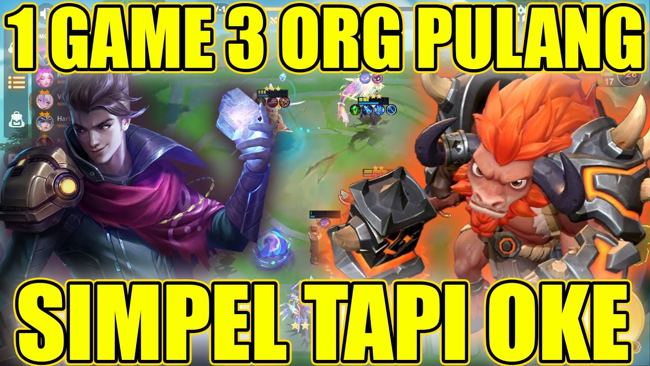 1 GAME 3 ORANG PULANG !! SINERGI SIMPEL TAPI OKE MCGG COCOK UNTUK PEMULA - MAGIC CHESS GOGO