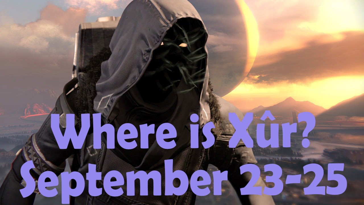 Destiny Rise of Iron: Where is Xûr? September 23-25