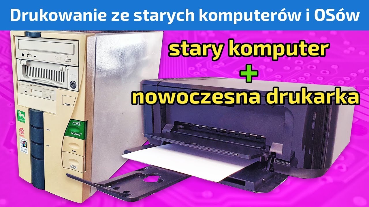 Drukowanie ze starych komputerów i systemów na współczesnych drukarkach