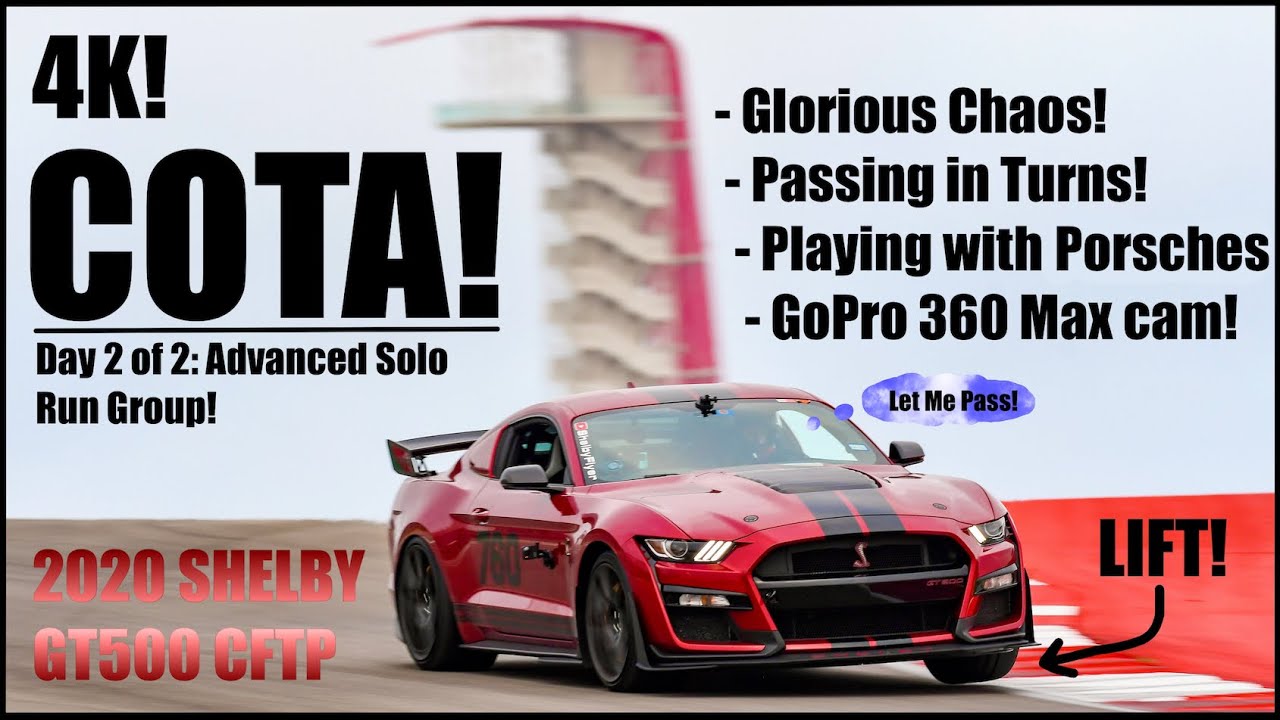 COTA day 2 of 2: Advanced Solo Group - 2020 Shelby GT500 CFTP! Epic Chaos!