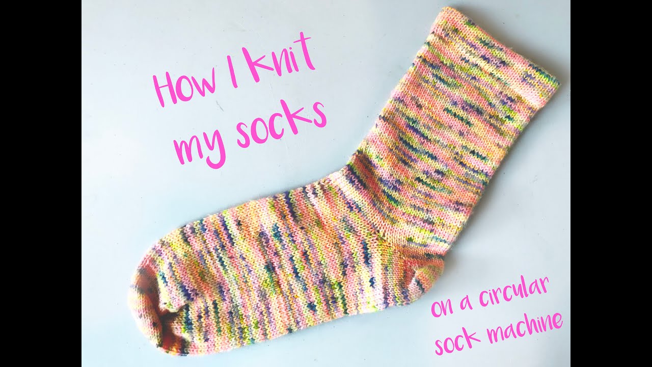 How I knit my socks | Circular sock machine