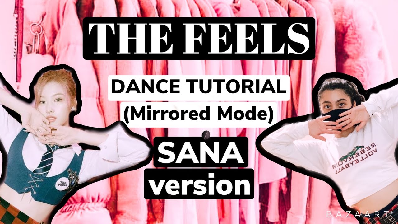 TWICE The Feels- Dance Tutorial (SANA version)