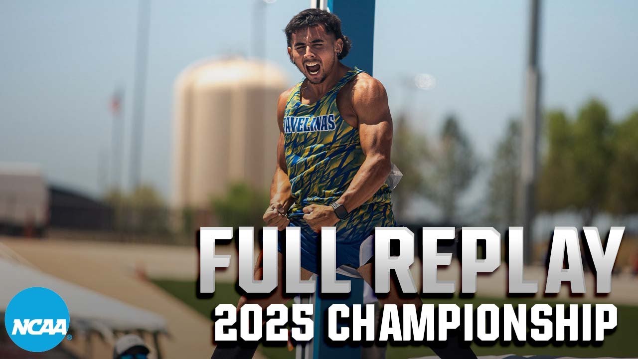 2025 NCAA DII outdoor track & field championship (May 22) I FULL REPLAY