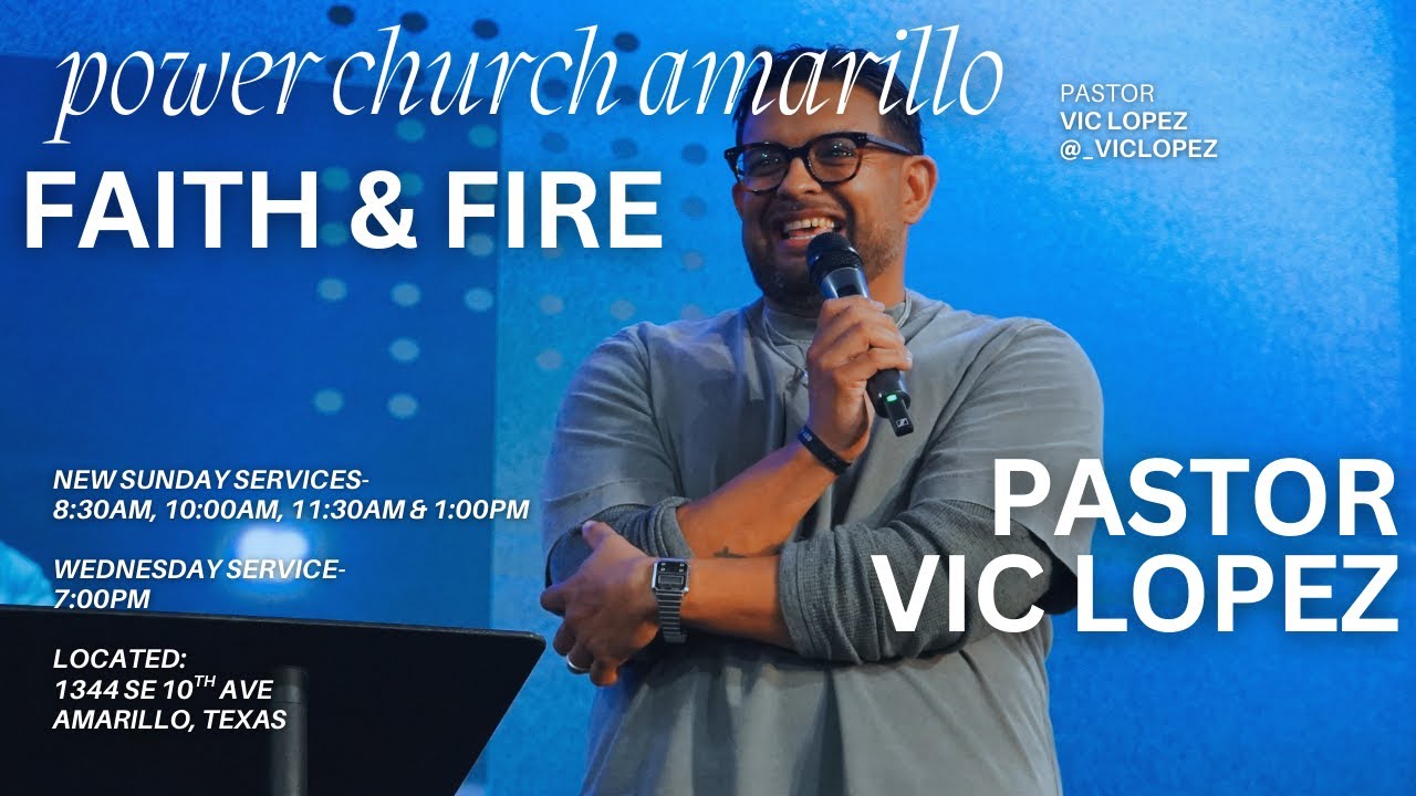FAITH AND FIRE REVIVAL NIGHT - Pastor Vic Lopez