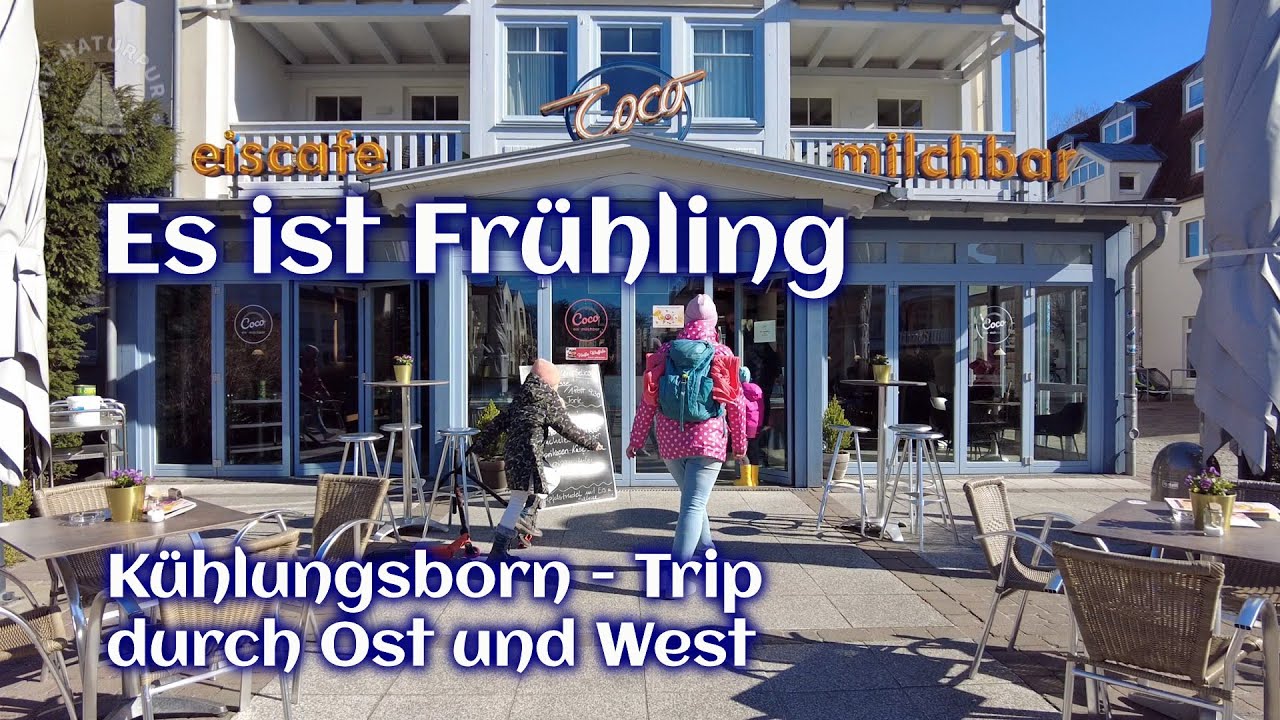 Jetzt ist Frühling - Kühlungsborn Trip durch Ost und West