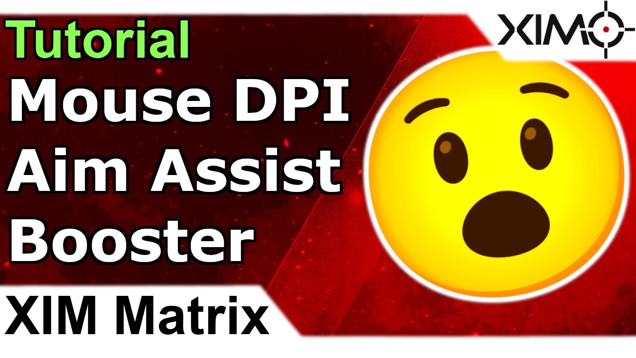 XIM Matrix &mdash; оптимальное разрешение DPI для помощи при прицеливании. Руководство по настройке XIM...