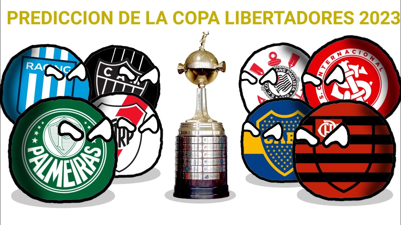 PREDICCION DE LA COPA LIBERTADORES 2023