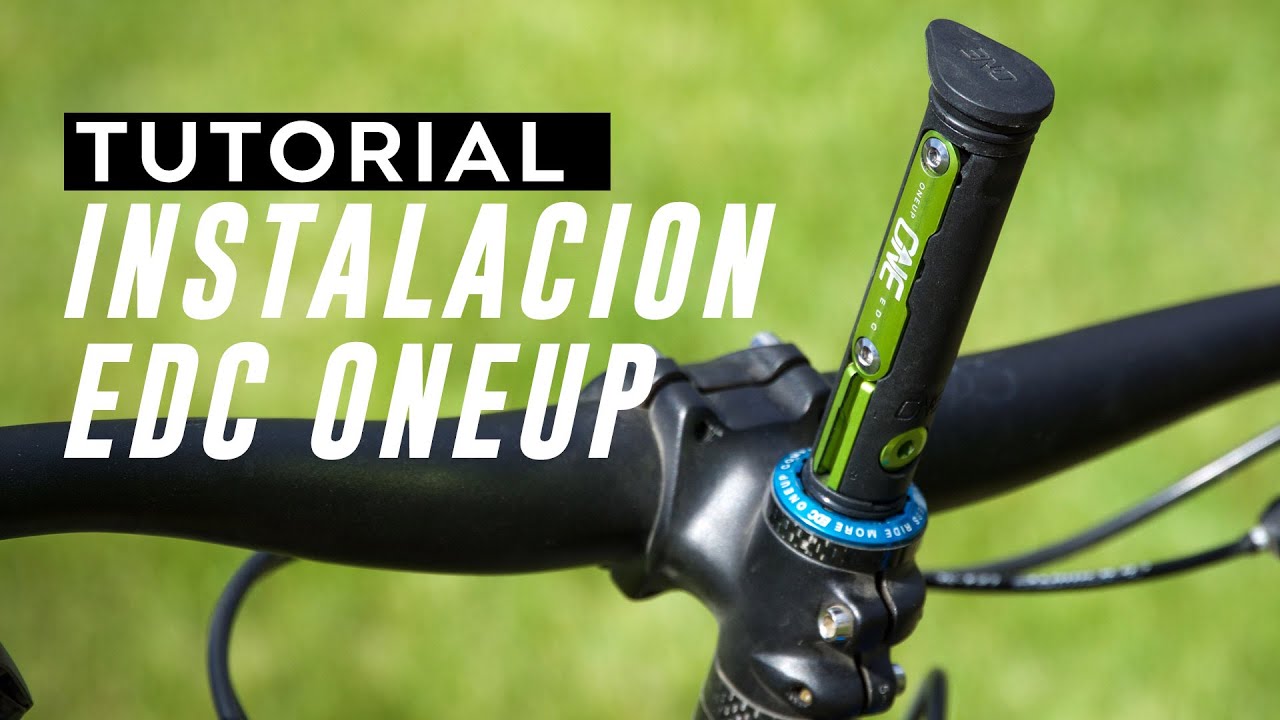 [MTB] TUTORIAL: Instalacion de EDC ONEUP