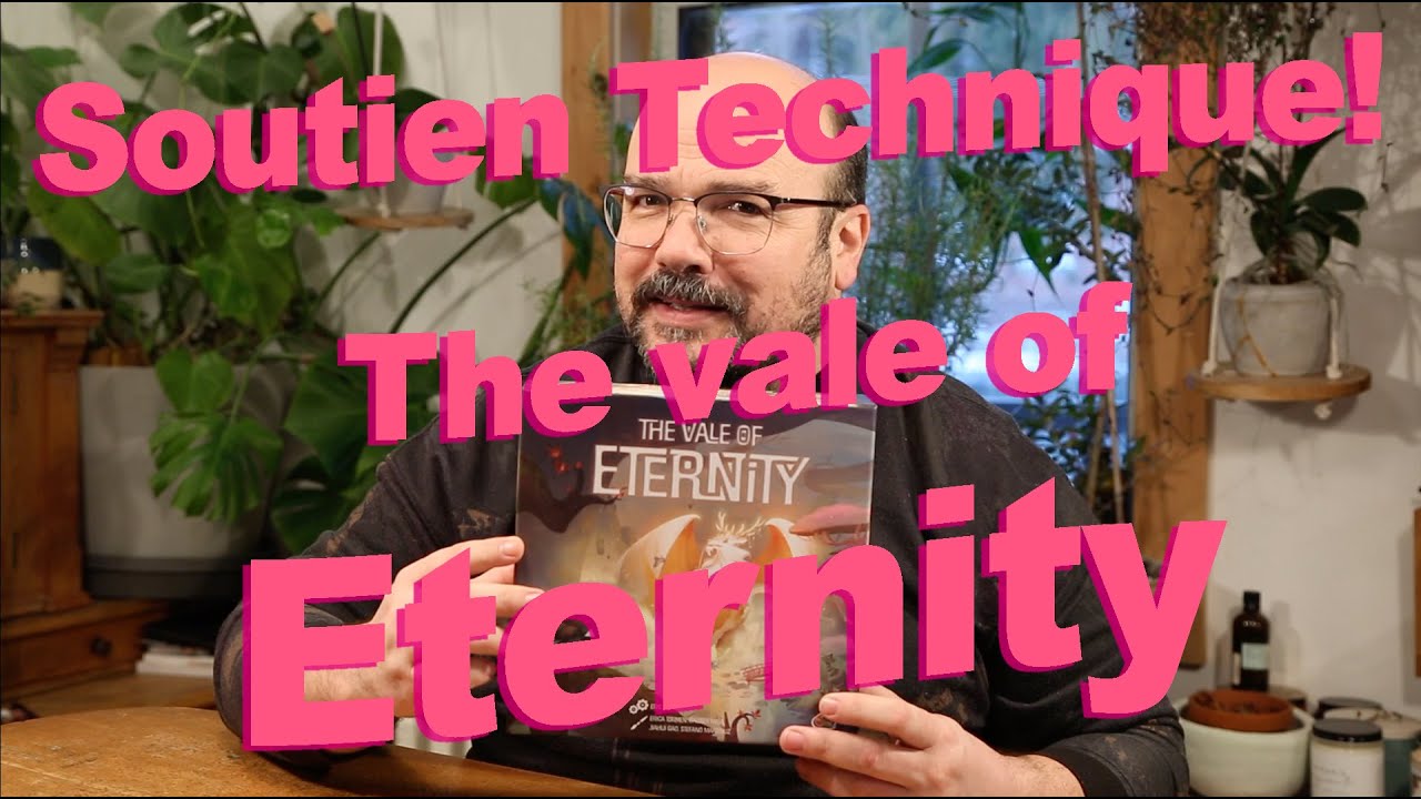 The Vale of Eternity. Règles - Soutien Technique.