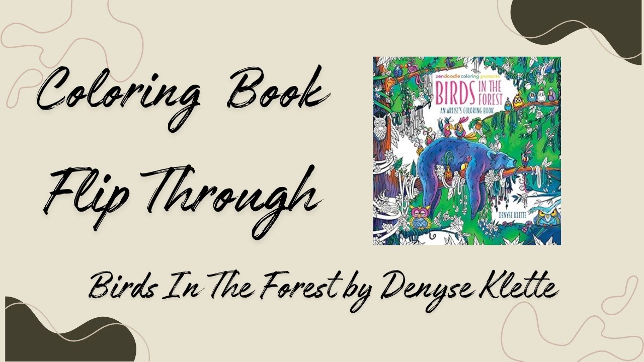 Birds In the Forest by Denyse Klette Coloring Book Flip Through
