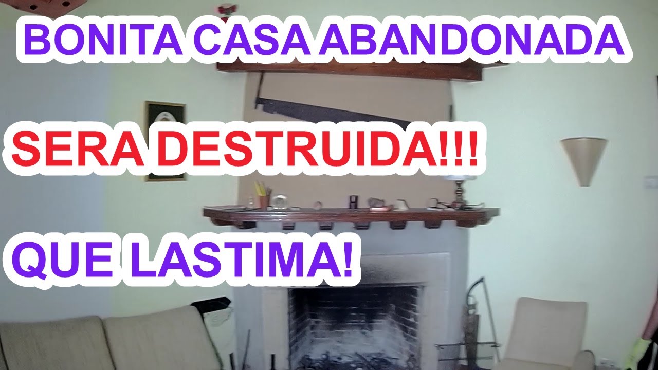 CASA ABANDONADA INTACTA, PORQUE LA DERRIBAN? URBEX WOMAN