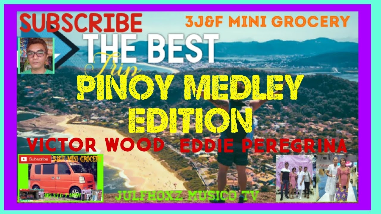 Ep.462 VICTOR WOOD EDDIE PEREGRINA PINOY MEDLEY EDITION