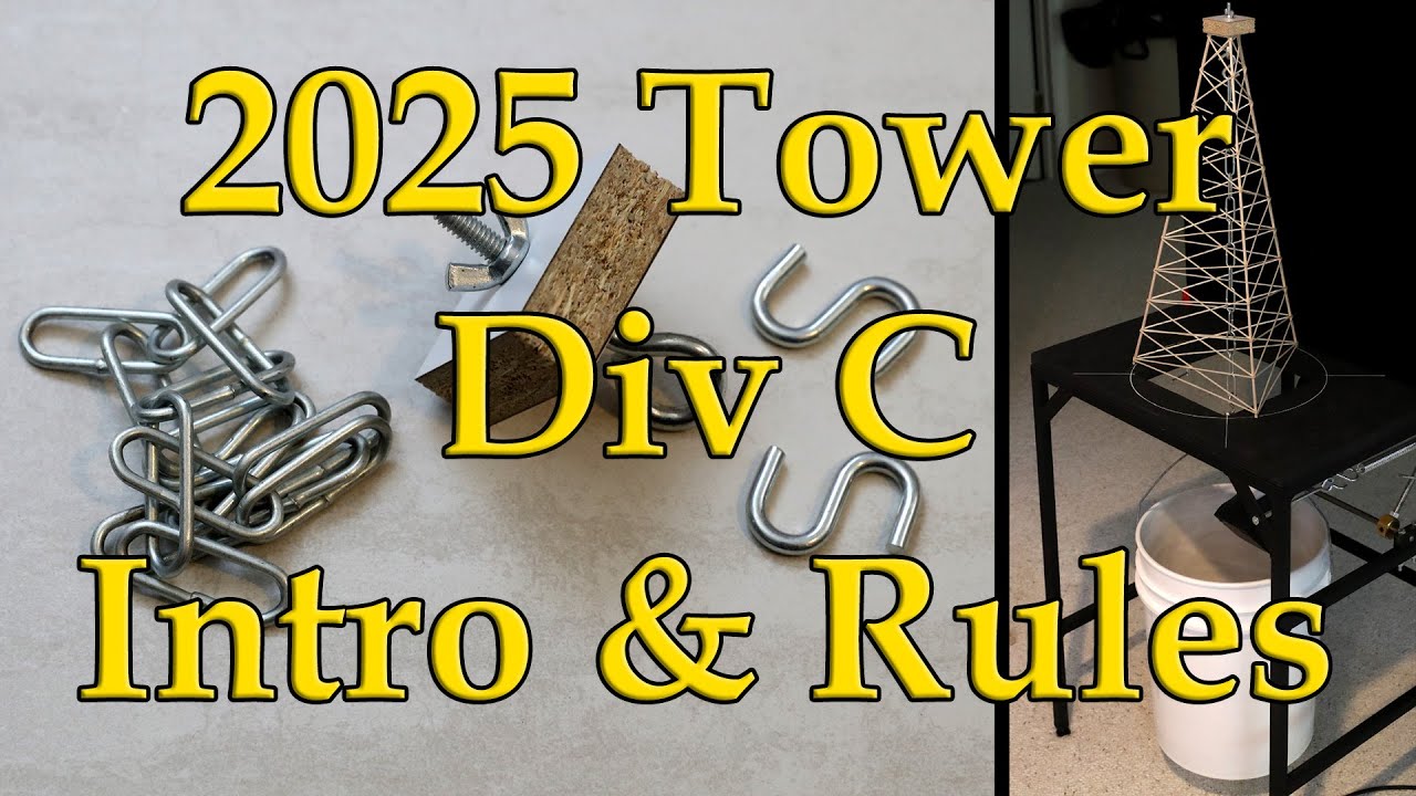 2025 Science Olympiad Tower Div C: Intro and Rules