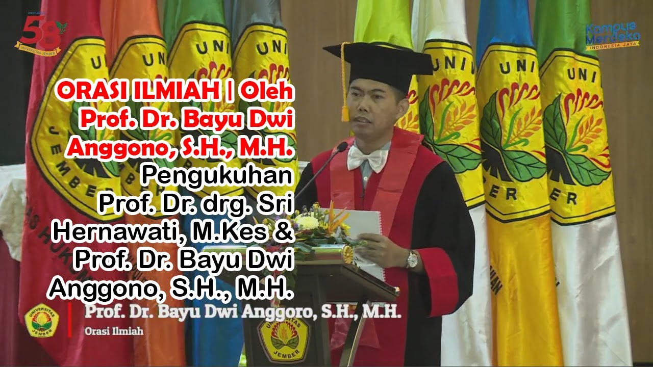ORASI ILMIAH | Oleh Prof. Dr. Bayu Dwi Anggono, S.H., M.H.